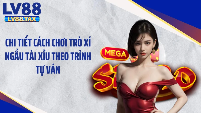 Cách Chơi Trò Xí Ngầu Tài Xỉu Nuốt Trọn 99% Tiền Cược 5 Chi tiết cách chơi trò xí ngầu tài xỉu theo trình tự ván